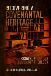 Recovering a Covenantal Heritage : Essays in Baptist Covenant Theology