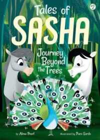 Tales of Sasha 2: Journey Beyond the Trees (Tales of Sasha)