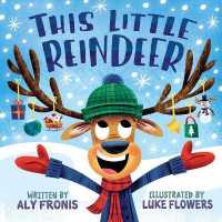 This Little Reindeer （Board Book）