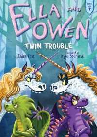 Ella and Owen 7: Twin Trouble (Ella and Owen)