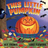 This Little Pumpkin （Board Book）