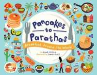 Pancakes to Parathas : Breakfast around the World