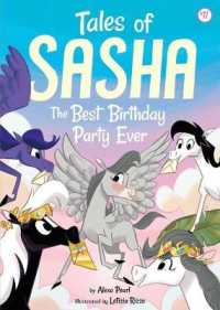 Tales of Sasha 11: The Best Birthday Party Ever (Tales of Sasha)