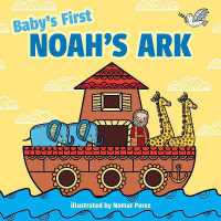Baby's First Noah's Ark （Board Book）