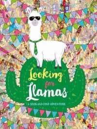 Looking for Llamas : A Seek-And-Find Adventure