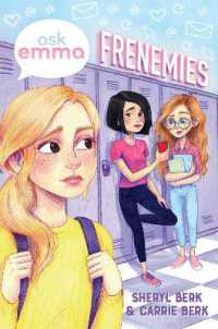 Frenemies (Ask Emma Book 2) (Ask Emma)