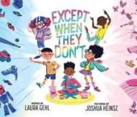 Except When They Don't （Board Book）