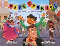 Pepe and the Parade : A Celebration of Hispanic Heritage (Pepe) （Board Book）