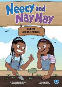 Neecy and Nay Nay and the Green Thumbs (Neecy and Nay Nay #3) (A Little Bee Books Chapter Book Series) (Neecy and Nay Nay)