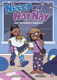 Neecy and Nay Nay and the Mystery Sleepover (Neecy and Nay Nay #4) (A Little Bee Books Chapter Book Series) (Neecy and Nay Nay)