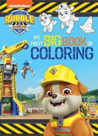 Rubble & Crew: My First Big Book of Coloring (a Rubble & Crew Nickelodeon Coloring Book for Kids) (Rubble & Crew)