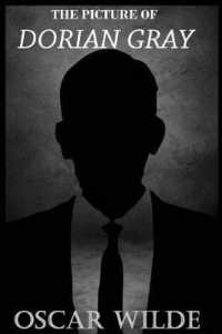 The Picture of Dorian Gray : Text and Study Guide
