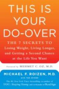 This Is Your Do-Over : The 7 Secrets to Losing Weight, Living Longer, and Getting a Second Chance at the Life You Want
