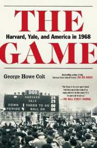 The Game : Harvard, Yale, and America in 1968