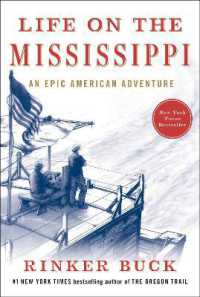 Life on the Mississippi : An Epic American Adventure