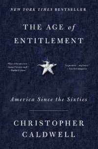 The Age of Entitlement : America since the Sixties