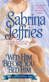 Wed Him before You Bed Him (The School for Heiresses)