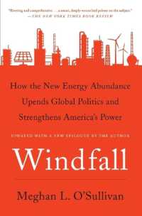 Windfall : How the New Energy Abundance Upends Global Politics and Strengthens America's Power