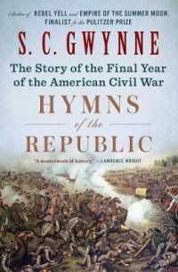 Hymns of the Republic : The Story of the Final Year of the American Civil War
