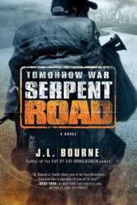 Tomorrow War: Serpent Road : A Novel (The Chronicles of Max) -- Paperback / softback