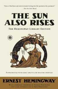 アーネスト・ヘミングウェイ『日はまた昇る』（原書）<br>The Sun Also Rises (Hemingway Library Edition) （Hemingway Library）