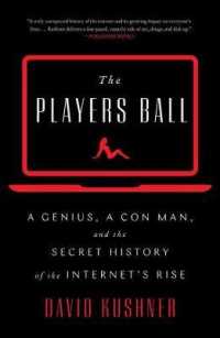 Players Ball : A Genius, a Con Man, and the Secret History of the Internet's Rise -- Hardback (English Language Edition)