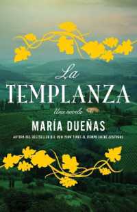 La Templanza (Spanish Edition) : Una Novela (Atria Espanol)