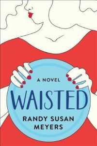 Waisted : A Novel