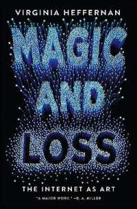 Magic and Loss : The Internet as Art