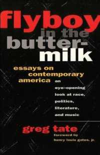 Flyboy in the Buttermilk : Essays on Contemporary America