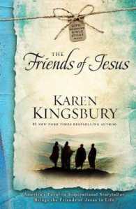 Friends of Jesus (Life-changing Bible Story Series) -- Paperback / softback