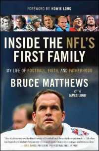 Inside the Nfl's First Family : My Life of Football, Faith, and Fatherhood