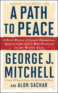 A Path to Peace : A Brief History of Israeli-Palestinian Negotiations and a Way Forward in the Middle East