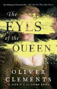 The Eyes of the Queen : A Novel (An Agents of the Crown Novel)