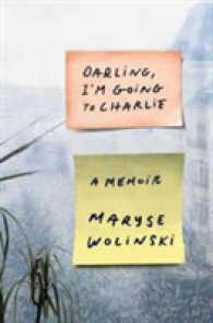 Darling, I'm Going to Charlie : A Memoir