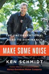 Make Some Noise : The Unconventional Road to Dominance -- Hardback