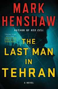 The Last Man in Tehran : A Novel (a Jonathan Burke/kyra Stryker Thriller)