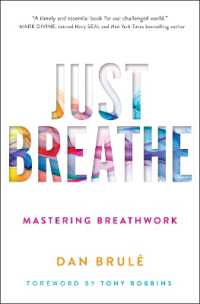 Just Breathe : Mastering Breathwork