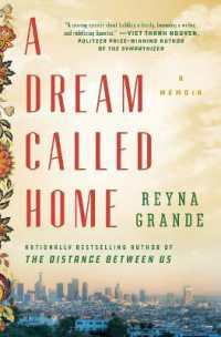 A Dream Called Home : A Memoir