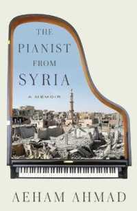 The Pianist from Syria : A Memoir