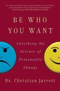 Be Who You Want : Unlocking the Science of Personality Change