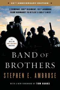 Band of Brothers : E Company, 506th Regiment, 101st Airborne from Normandy to Hitler's Eagle's Nest