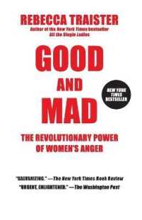 Good and Mad : The Revolutionary Power of Women's Anger -- Paperback / softback