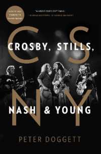 CSNY : Crosby， Stills， Nash and Young
