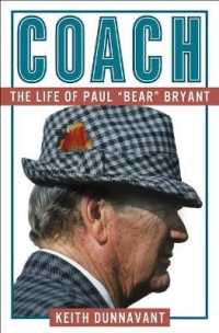 Coach : The Life of Paul Bear Bryant （Reissue）
