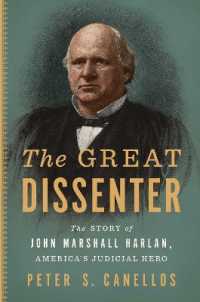 The Great Dissenter : The Story of John Marshall Harlan, America's Judicial Hero