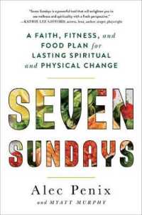 Seven Sundays : A Faith, Fitness, and Food Plan for Lasting Spiritual and Physical Change -- Hardback (English Language Edition)