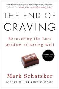 The End of Craving : Recovering the Lost Wisdom of Eating Well
