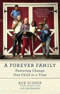 A Forever Family : Fostering Change One Child at a Time