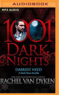 Darkest Need : A Dark Ones Novella (1001 Dark Nights)